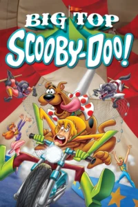 Big Top Scooby-Doo! (2012) Hindi Download HD (Movie 18)