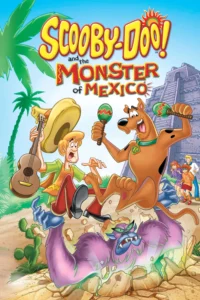 Scooby-Doo! and the Monster of Mexico (2003) Hindi Download HD (Movie 6)