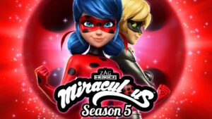Miraculous Tales of Ladybug & Cat Noir Season 5 Hindi Dubbed Episodes Download HD