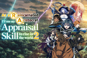 As a Reincarnated Aristocrat, I'll Use My Appraisal Skill Season 2 Hindi Dubbed Episodes Download HD