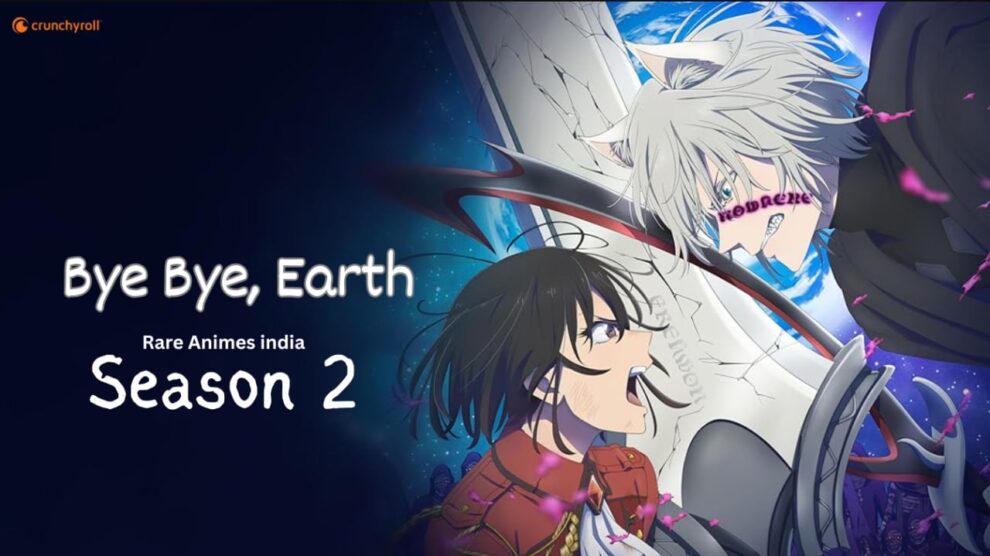 Bye Bye, Earth Season 2 Hindi Dubbed Episodes Download HD