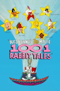 Bugs Bunny's 3rd Movie: 1001 Rabbit Tales (1982) Movie Hindi Download HD