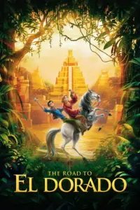 The Road to El Dorado (2000) Movie Hindi Download HD